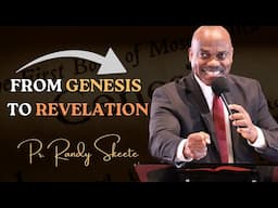 From Genesis to Revelation || Eld. Randy Skeete