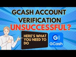 ANO ANG DAPAT GAWIN KUNG UNSUCCESSFUL ANG GCASH ACCOUNT VERIFICATION? | ISSUES + BONUS TIPS