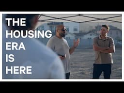 California Real Estate Investing: The Housing Era Is Here