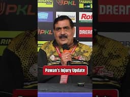 Telugu Titans coach gave a new update on Pawan Sehrawat's injury