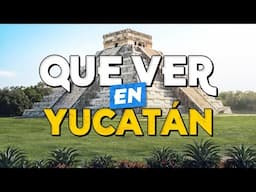 🧳️ TOP 10 Que Ver en Yucatán ✈️ Guía Turística Que Hacer en Yucatán