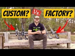 Stock OR Custom Rifle? Which one is right for you?