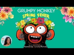 Grumpy Monkey Spring Fever Read Aloud Spring Bedtime Story for Kids