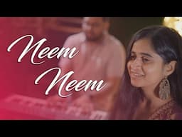 Kabhi Neem Neem | A R Rahman | Hindi Cover Song | Tanvi & Nawal