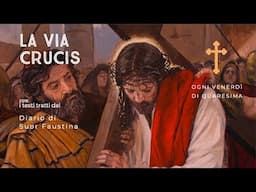 Diario di Suor Faustina: la Via Crucis