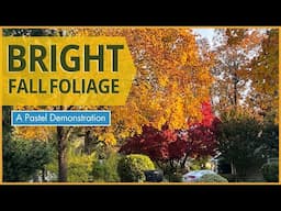 Free Live Pastel Demonstration of Bright Fall Foliage