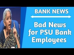 Bad News for PSU Bank Employees ❗ No Job Security in PSU Banks | Performance review of employee