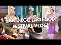 SAN DIEGO LAO FOOD FESTIVAL VLOG! 🍽️ food, mc-ing, contests, and more!