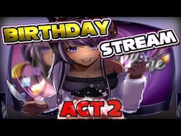 Birthday Stream ACT 2 - Chat with Johnny of Crush40 then Celebration Continues