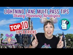 Disney World Lightning Lane Multi Pass Tips and Tricks