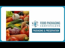 Introduction to Packaging and Preservation (Food Packaging Certificate)