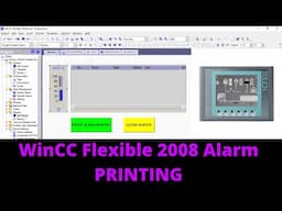 WinCC Flexible Alarms and Report Printing