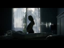 "Contraction" | Short Film