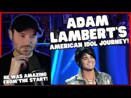 Metal Vocalist Reacts - Adam Lambert FULL American Idol Run!!!