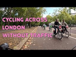 🚲 Cycling across the whole of central London without traffic — from Kensington to Liverpool Street