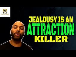 Jealousy Is An Attraction Killer (@alpha_male_s)