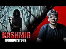 The Kashmir Urban Legend l Horror Story