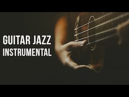 Guitar Jazz Dreams | Relaxing Instrumental Music