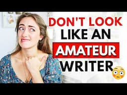 7 Cringeworthy MISTAKES Beginner Writers Make ❌ (avoid these pitfalls!)