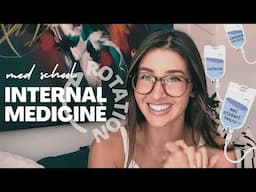 INTERNAL MED ROTATION VLOG + REVIEW [expectations vs reality] | Life of a Med Student