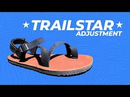 How to Adjust Your Trailstars Right Out of the Box!