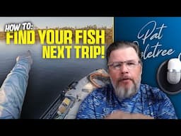 How To Eliminate Dead Water and Find More Fish