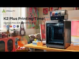 🎨Creality K2 Plus Printing Time! Win The Special Gifts!🎁