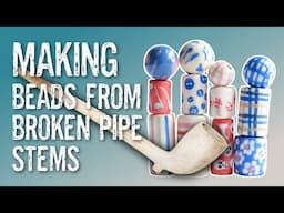 Making Beads From Victorian Clay Pipe Stems - Ceramic Art (Mudlarking Finds)