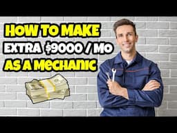 How To Make Money As A Mechanic 🤑 (TOP 11 Profitable ways to make extra money as a mechanic)