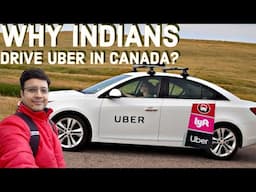 Why Indians Drive Uber In Canada? Canada vlog