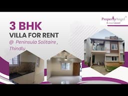 3 BHK Villa for Rent in Thindlu | Peninsula Solitaire | PropertyAngel (9164)