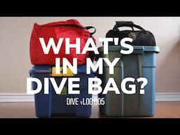 What's in my Dive Bag? | Dive vLOG 005