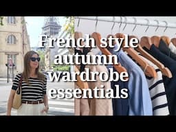 Autumn wardrobe essentials 2024 for French style and Parisian chic