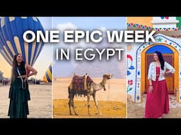 What to Do in Egypt for a Week | EGYPT Itinerary