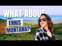 Exploring Ennis Montana & Madison Valley Montana | Montana Homes | Small town in Montana Real Estate