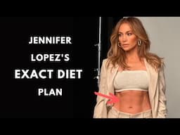 Jennifer Lopez's Exact Diet Plan With 5 Diet Tips