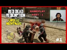 MY WIFE & SON BECAME ZOMBIE 🧟‍♂️ 😱 || RED DEAD REDEMPTION GAMEPLAY #1