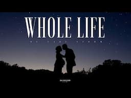 #214 Whole Life (Official)