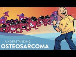 Understanding Osteosarcoma - Jumo Health