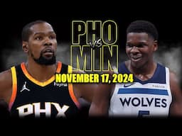 Phoenix Suns vs Minnesota Timberwolves Full Game Highlights - November 17, 2024 | 2024-25 NBA Season