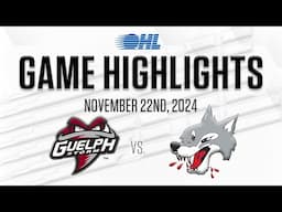 OHL Highlights: Guelph Storm @ Sudbury Wolves Nov. 22, 2024