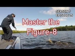 My BEST Musky Figure-8 Tips REVEALED! S7.E25