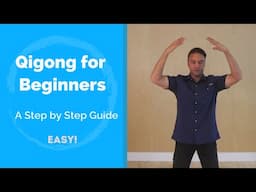 Qigong for Beginners: Step-by-Step Guide