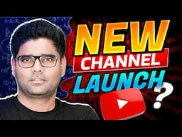 First Time | New Channel Launched | Why ? When ? What ? @ABHINAYMATHSPRO  - Abhinay Sharma