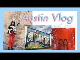 AUSTIN VLOG PT. 1 | TRAVELING, ROOM TOUR & EXPLORING SXSW