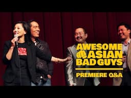 AWESOME ASIAN BAD GUYS Premiere Q&A | Yuji Okumoto, Tamlyn Tomita, Randall Park, Dante Basco, Chozen