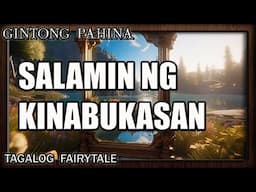 Salamin ng Kinabukasan | Tagalog Fairytales | Gintong Pahina