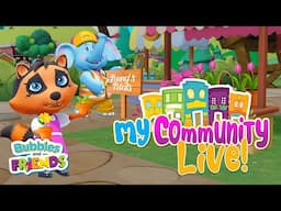 🔴 My Community with Bubbles and Friends | Helping others, community helpers & philanthropy for kids!