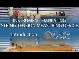 Strings By Mail - Tension Device Introduction