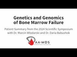 Genetics and Genomics with Dr. Daria Babushok and Dr. Marcin Wlodarski